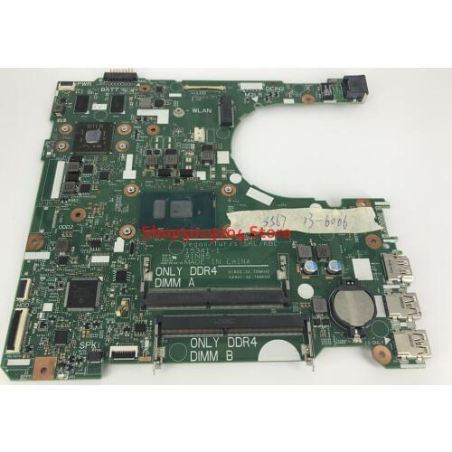 FOR DELL Inspiron 15 3567 3467 Laptop motherboard With SR2UW I3-6006U cpu 15341-1 91N85 mainboard CN-0XT2G4 0XT2G4 XT2G4