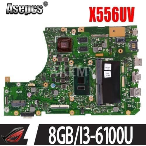 X556UV 8G/I3-6100U (V2G) DDR4 For Asus X556UJ X556UF X556UR X556UQ Mainboard Motherboard 90NB0BG0-R00040