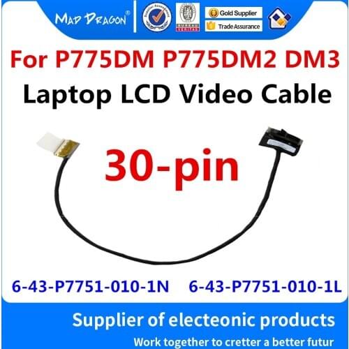 Laptop LCD LED LVDS Display Ribbon cable Video Flex wire For clevo P775DM P775DM2 DM3 6-43-P7751-010-1N 6-43-P7751-010-1L 30pin