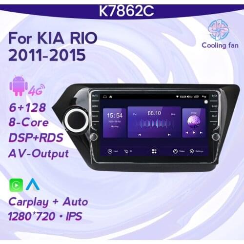 6G+128G DSP Android 11 Car Radio Audio Multimedia Video Player For Kia RIO 3 4 Rio 2010 - 2017 2018 GPS Navigation No 2 din dvd