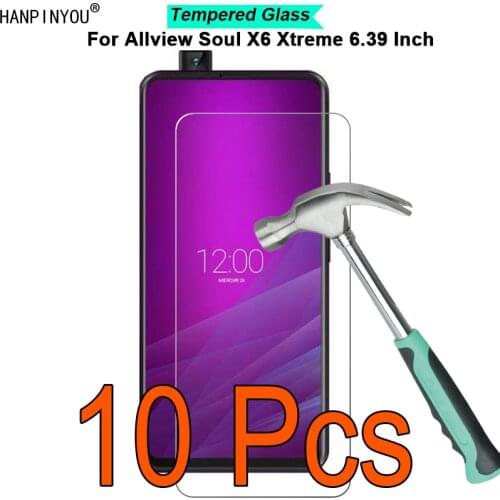 10 Pcs/Lot For Allview Soul X6 Xtreme 6.39" 9H Hardness 2.5D Ultra-thin Toughened Tempered Glass Film Screen Protector Guard
