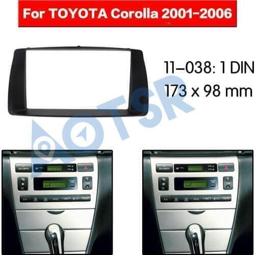 Car radio frame Fascia for TOYOTA Corolla 2001-2006 Installation Car DVD Audio Frame Adapter player Fascia Frame