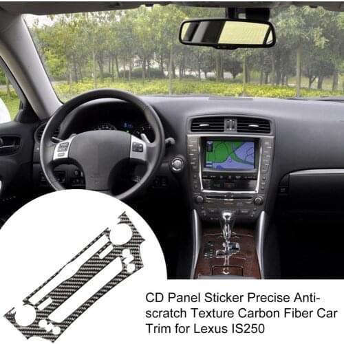 CD Panel Sticker Precise Anti-scratch Texture Carbon Fiber Car Trim Interior Decal Decoration for Lexus IS250 IS300 IS350C