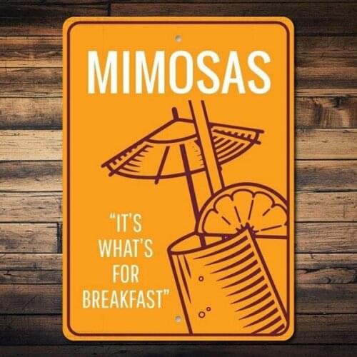 Retro wall decoration home decoration Mimosas Tin Sign Metal Sign Metal Poster Metal Decor Metal Painting ave