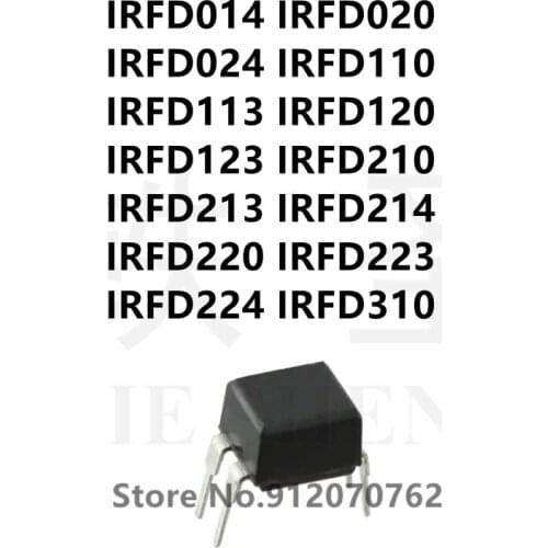 10PCS IRFD014 IRFD020 IRFD024 IRFD110 IRFD113 IRFD120 IRFD123 IRFD210 IRFD213 IRFD214 IRFD220 IRFD223 IRFD224 IRFD310