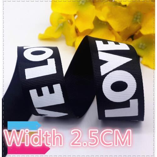 Hot 2.5CM Black love alphabet printed Ribbon letters webbing Bags Decoration Backpack belt cloth accessories diy material 1meter