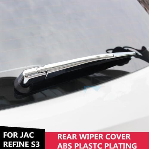 ABS chrome rear tail wiper cover for JAC REFINE S3,Free shipping window wipe trim plastic plating car styling film strip sticker