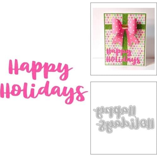 2020 New Happy Holidays English Words Metal Cutting Dies For DIY Embossing Decoration Greeting Card Cut Paper Album Scrapbooking