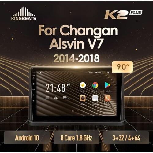 KingBeats Android Octa-Core head unit HU 4G in Dash Car Radio Multimedia Video Player Navigation GPS For Changan Alsvin V7 2014 - 2018 no dvd 2 din Double Din Android Car Stereo 2din