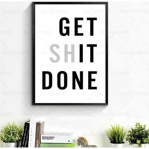 Inspired Poster Get Shit Done Panting Motivational Get It Done Just Done Canvas Painting Home Decoration
