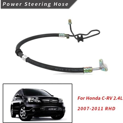 Ower Steering Pump Feed Pressure Hose Pipe Tube For HONDA CRV CR-V 2007 2008 2009 2010 2011 2.4L RE4 Right Hand Drive Only