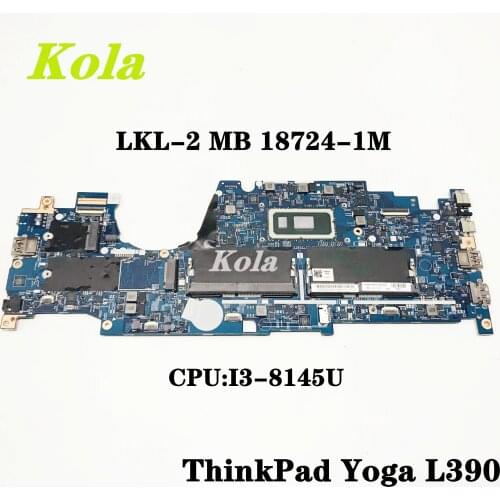 For Lenovo ThinkPad Yoga L390 Laptop motherboard With I3-8145U 02DL830 LKL-2 MB 18724-1M 448.0FC02.001M 448.0FC02.0011 test OK