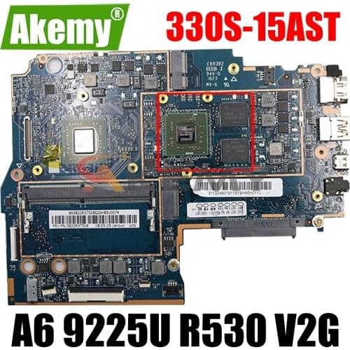 For Lenovo ideapad 330S-15AST notebook motherboard A6 9225U R530 V2G 4GB RAM DDR4 100% test work