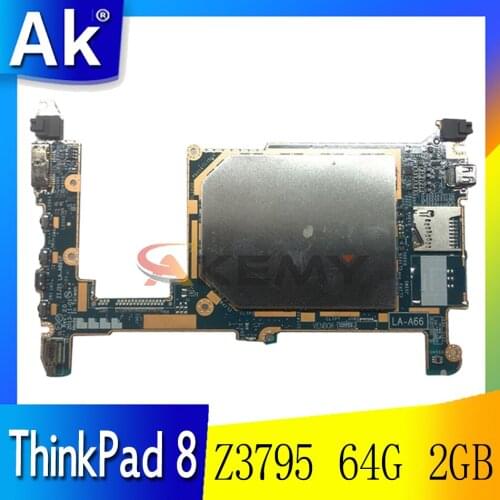 Akemy ZIJI1 LA-A661P Is Suitable For Lenovo ThinkPad 8 Notebook Motherboard FRU 00HW058 W8P, Z3795 CPU 64G SSD 2GB RAM TEST OK