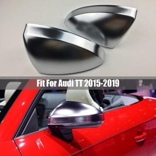 Rearview Replacement Matte Silver Side Wing Mirror Cover Caps For Audi TT 2015 2016 2017 2019 Covers Silver
