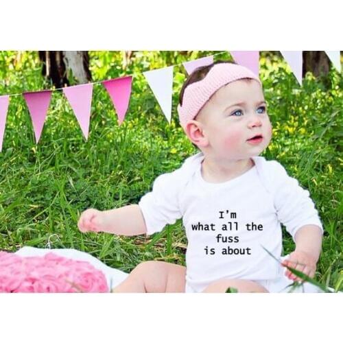 Newborn Baby Bodysuit I'm What All The Fuss Is about Print Funny Clothes Infant Long Sleeve Jumpsuit Toddler Letter Bodysuits