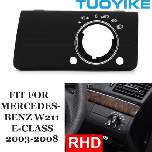 RHD Car Interior Dash Headlight Switch Button Panel Cover Replacement For Mercedes BENZ W211 E-Class E320 E350 E550 2003-2008