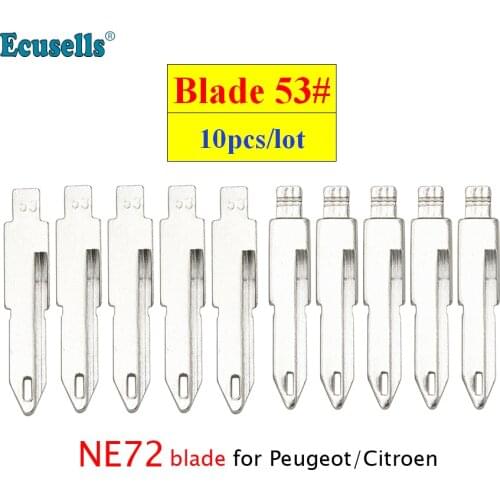 10pcs/lot NE72 Car Key Blank for Peugeot 206 306 405 for Citroen KD blade #53 for Folding Flip Uncut Key Blade Fob
