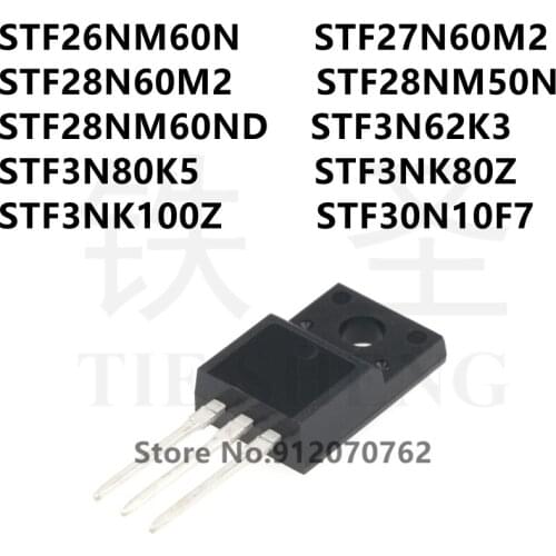 10PCS/LOT STF26NM60N STF27N60M2 STF28N60M2 STF28NM50N STF28NM60ND STF3N62K3 STF3N80K5 STF3NK80Z STF3NK100Z STF30N10F7 TO-220F