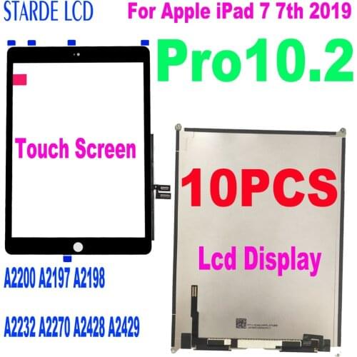 10pcs Tested New For Apple iPad 7 7th Gen 2019 LCD Display A2197 A2200 A2198 A2232 Touch Screen Digitizer for iPad Pro 10.2 LCD