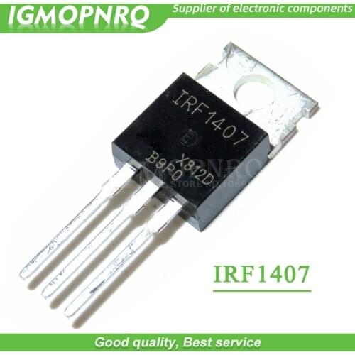 10pcs/lot IRF1407 TO220 MOS large current field effect transistor New Original