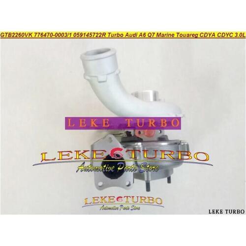 GTB2260VK 776470 776470-0003 059145722R 776470-0001 Turbo For Audi A6 Q7 VW Marine Touareg Phaeton CDYA CDYC CCMA CEXA CDYB 3.0L