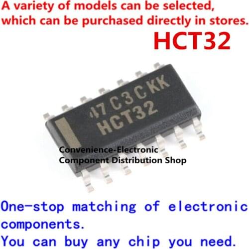 10PCS/PACK HCT32 SOP 74HCT32DR SMD SN74HCT32DR SOIC-14 quad 2-input positive NAND gate chip