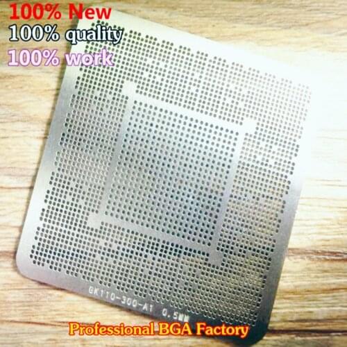 Direct heating GK110-300-B1 GK110-400-A1 GK110-425-B1 GK110-425-A1 GK110-300-A1 GK110-400-B1 GK110-430-B1 GM200-310-A1 Stencil