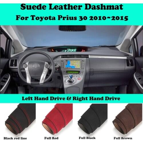 For Toyota Prius 30 2010~2015 XW30 Suede Leather Dashmat Dashboard Cover Pad Dash Mat Carpet Car-Styling Accessories LHD RHD