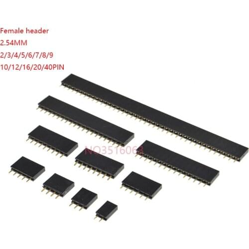 10PCS 2/3/4/5/6/7/8/9/10/12/16/20/40/ PIN SINGLE row Straight FEMALE PIN HEADER 2.54MM PITCH Strip Connector Socket