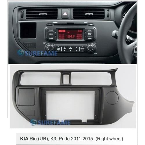 9 inch Car Fascia Radio Panel for KIA Rio (UB), K3, Pride 2011-2015 (Right Wheel) Dash Kit Facia Console Bezel Adapter Plate