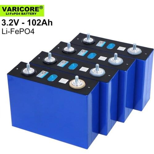 VariCore 3.2V 102Ah Battery LiFePO4 Lithium phospha Large capacity DIY 12V 24V 48V Electric car RV Solar Energy storage system
