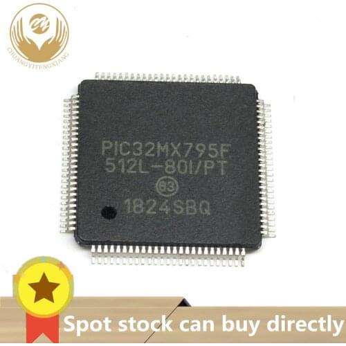 Spot PIC32MX795F512 32MX795 PIC32MX795F512L-80I/PT PIC32MX795F512L QFP100 1PCS