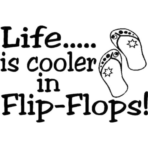 16*10.5cm Life is cooler.. in Flip-Flops! vinyl decal Funny Personality Stickers Car Styling