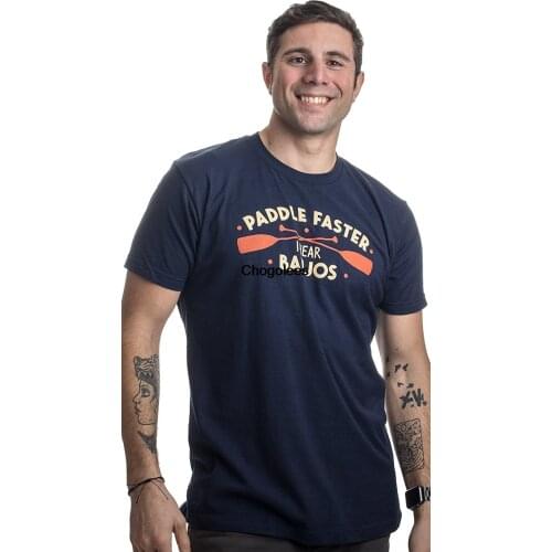 Paddle Faster I Hear Banjos Funny Camping River Rafting Canoe Kayak T-Shirt