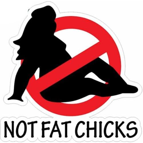 Not Fat Chicks Forbid Waterproof PVC Motorcycle Decal VAN Windshield Occlusion Scratch RV Car Stickers KK Vinyl Cover