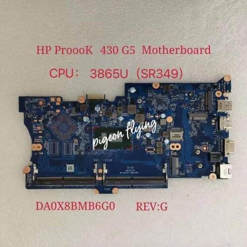 Placa base para ordenador portátil HP ProBook 430 G5 Mianboard CPU 3865U SR349 DA0X8BMB6G0 REV:G Test Ok