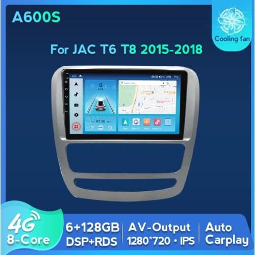 6G+128G 4G LTE DPS RDS Android 11 Car Radio Auto Multimedia DVD Player For JAC T6 T8 2015-2018 GPS Navigation Auto carplay