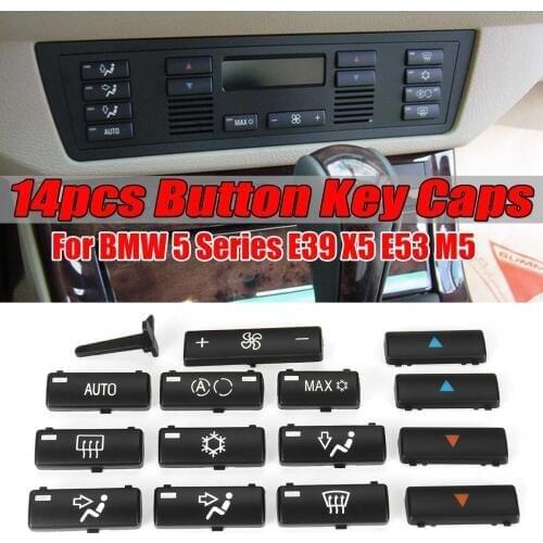 14 Button Key Caps Replacement Climate A/C Control Control Panel Switch Buttons Cover Caps For BMW E39 E53 525i 530i 540i M5 X5