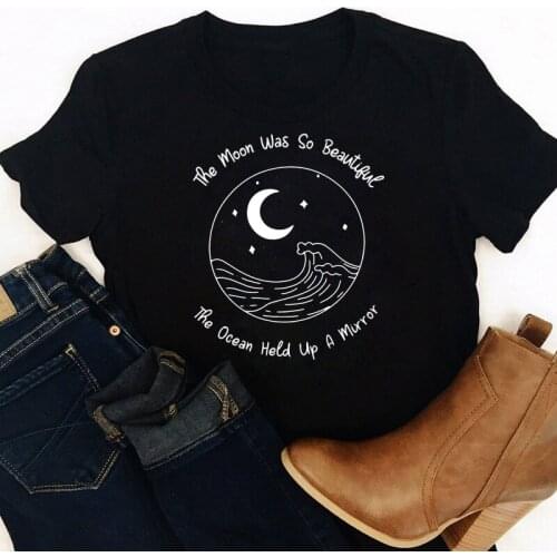 The Moon Was So Beautiful The Ocean Held Up A Mirror T-shirt Aesthetic Women Beach Vacation Top Tee Vintage Lake Life Tshirt