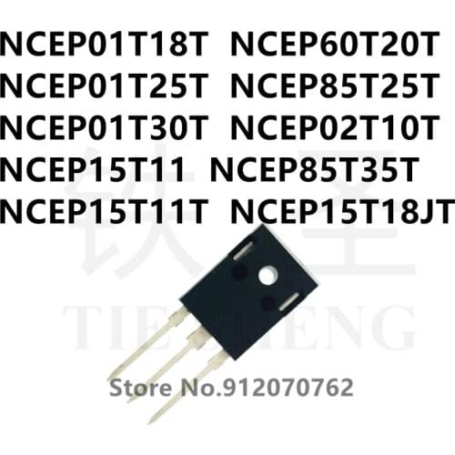 10PCS NCEP01T18T NCEP60T20T NCEP01T25T NCEP85T25T NCEP01T30T NCEP02T10T NCEP15T11 NCEP85T35T NCEP15T11T NCEP15T18JT TO-247