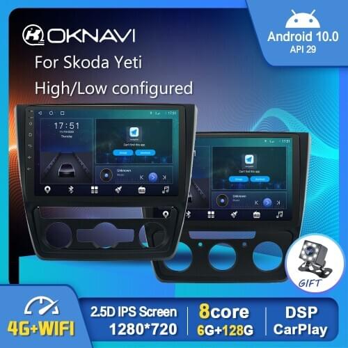 Android 10.0 Car Radio Multimedia Video Player For Skoda Yeti High Low configured 2009-2018 GPS Serero Carplay 6G 128G No DVD