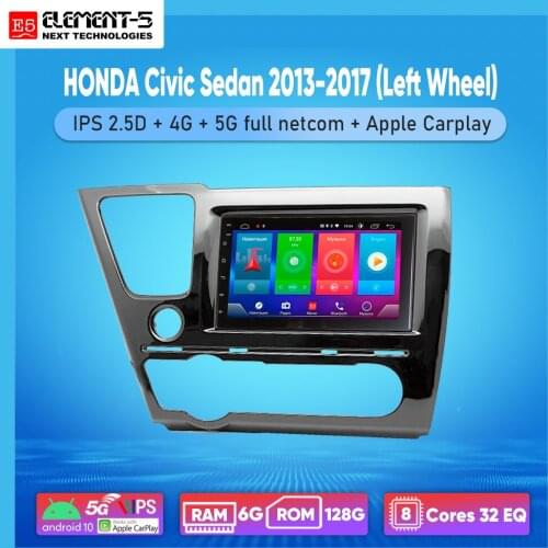 ELEMENT-5 7" 2G+32G Android 10 4G WIFI RDS DSP Car Radio For HONDA Civic Sedan 2013-2017 (Left Wheel) Navigation GPS HIFI