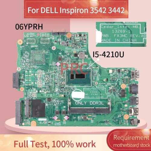CN-06YPRH 06YPRH For DELL Inspiron 3542 3442 5748 I5-4210U HDMI Laptop Motherboard 13269-1 SR1EF DDR3 Notebook Mainboard