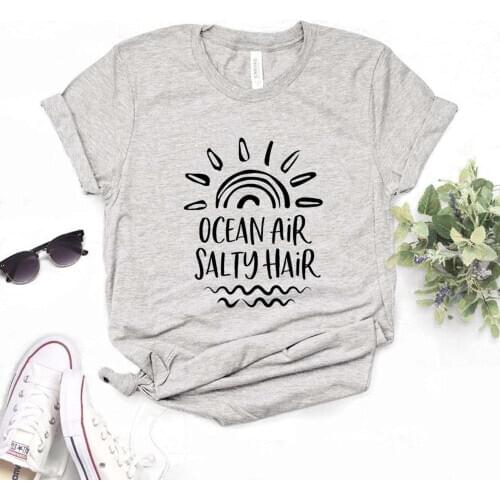 Ocean Air and Salty Hair Print Women Tshirts Cotton Casual Funny t Shirt For Lady Yong Girl Top Tee 6 Color NA-1020