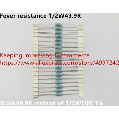 Original new 100% import fever resistance 1/2W49.9R 0.5W49.9R instead of 1/2W50R 1% (Inductor)