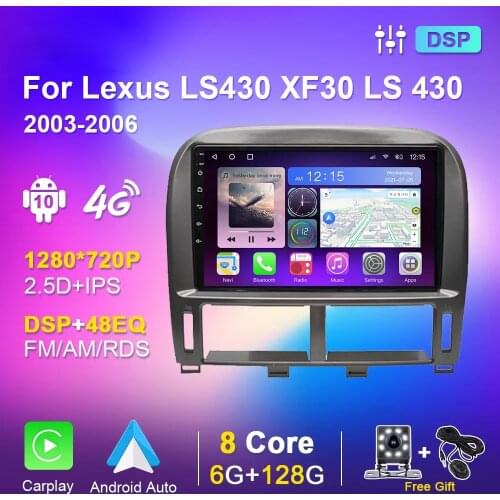 Android 10.0 Car Radio For Lexus LS430 XF30 LS 430 2003-2006 Autoradio Carplay Auto Video Navigation Multimedia DSP Player no cd