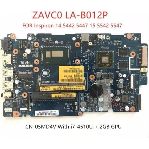 ZAVC0 LA-B012P CN-05MD4V mainboard For DELL 5442 5543 5548 5447 5542 5547 laptop motherboard With i7-4510U + 2GB GPU 100% OK