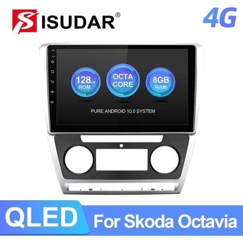 ISUDAR T72 QLED Android 10 Radio For Skoda Octavia A5 2009 2010 2012 2013 GPS Car Multimedia RAM 6GB CANBUS 4G DSP USB No 2din