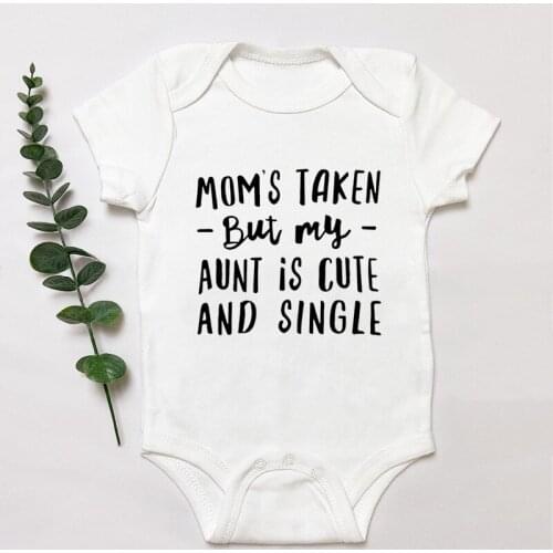Lovely Moms Taken but My Aunt Is Cute and Single Infantil Jumpsuit Boy Girls Clothes Summer Newborn Ropa Bebe Clothing Costume